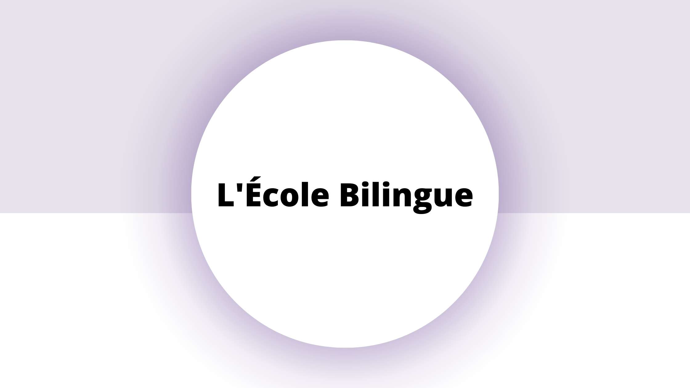 L’École Bilingue Elementary School